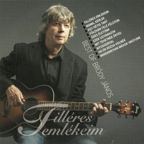 Filléres emlékeim - Best of Bródy János