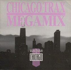 Chicago Trax Megamix