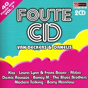 Foute CD van Deckers en Ornelis, volume 7