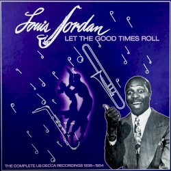 Let the Good Times Roll (1938-1954)