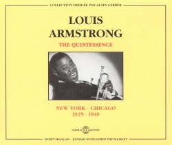 The Quintessence, Vol. 1: New York – Chicago 1925–1940
