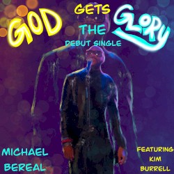 God Gets The Glory