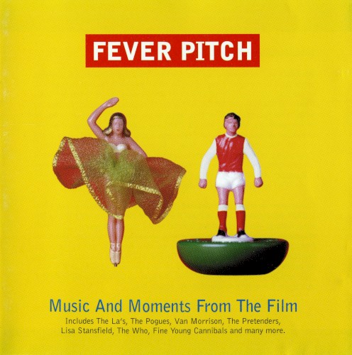 Fever Pitch: Music and Moments From the Film