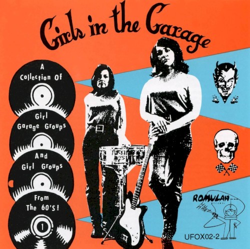 Girls in the Garage, Volume 1