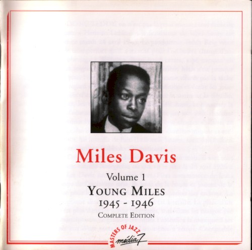 Volume 1: Young Miles 1945–1946 (complete edition)