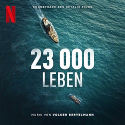 23,000 Leben: Soundtrack des Netflix Films