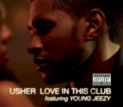Love in This Club