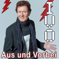 Aus und vorbei