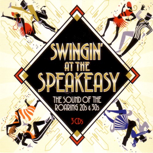 Swingin’ at the Speakeasy: The Sound of the Roaring 20s & 30s