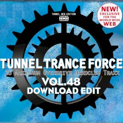 Tunnel Trance Force, Volume 48