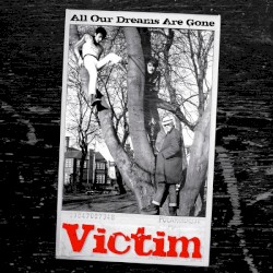 All Our Dreams Are Gone