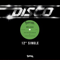 Spies Are Watching Me / Le Disco des capitales