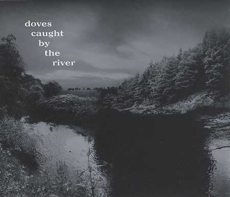 Caught by the River