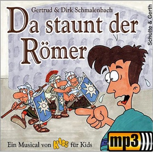 Da staunt der Römer