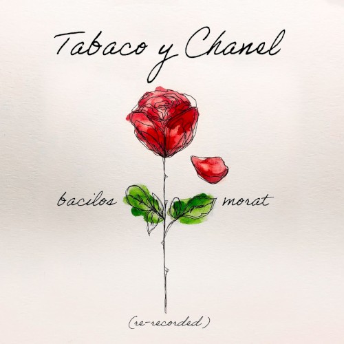 Tabaco y chanel (re-recorded)
