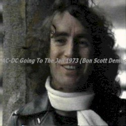 Going to the Jail 1973 (Bon Scott Demos)