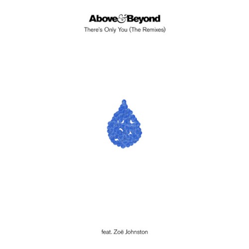 There’s Only You (The Remixes)