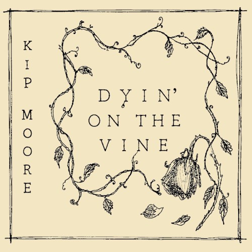 Dyin' On the Vine