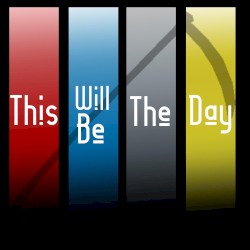 This Will Be the Day