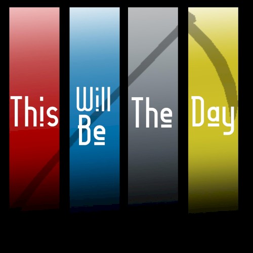 This Will Be the Day