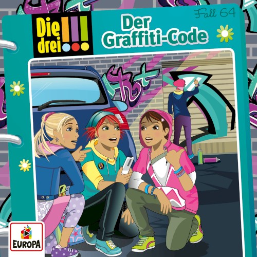 Die drei !!! Fall 64: Der Graffiti-Code