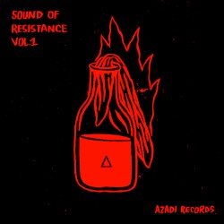 Sound Of Resistance Vol. 1