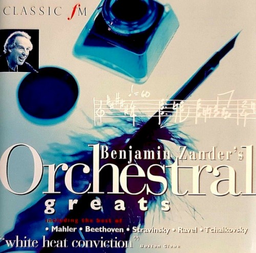 Benjamin Zander's Orchestral Greats