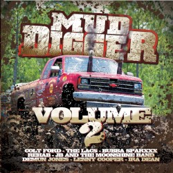 Mud Digger, Volume 2