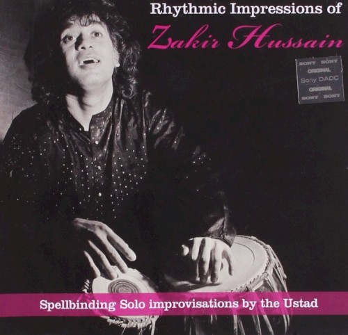 Rhythmic Impressions of Ustad Zakir Hussain