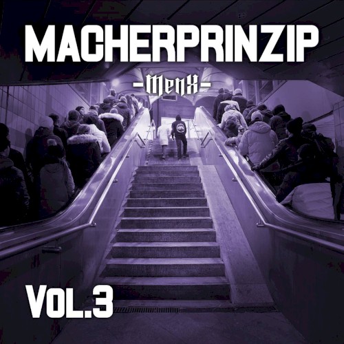 Macherprinzip, Vol.3