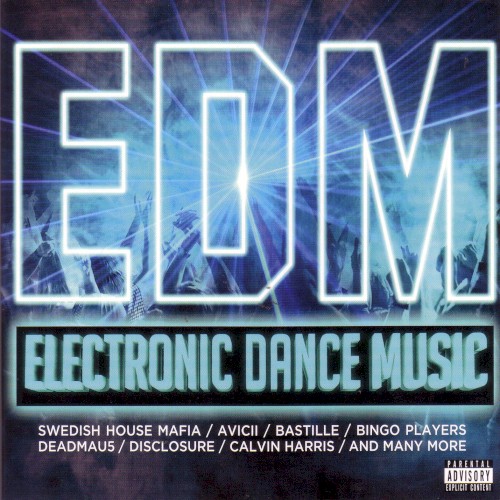 EDM: Electronic Dance Music