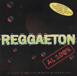 Reggaeton al 100%