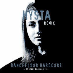 Dancefloor Hardcore (Hysta remix)