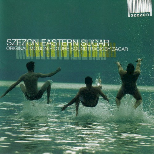 Szezon / Eastern Sugar