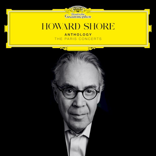 Howard Shore: Anthology – The Paris Concerts