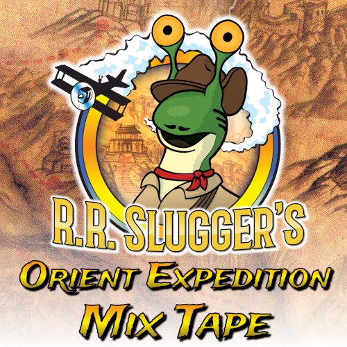 R.R. Slugger's Orient Expedition Mix Tape