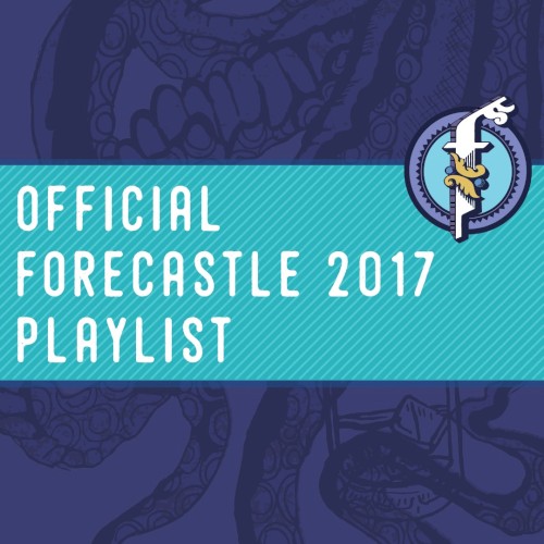 Official Forecastle 2017 Playlist