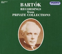 Bartók Recordings from Private Collections