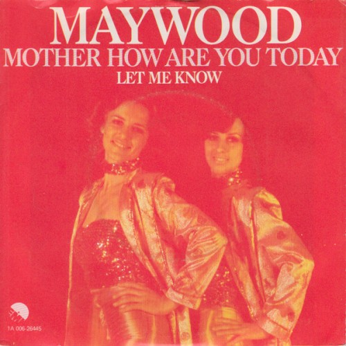Mother, How Are You Today / Let Me Know