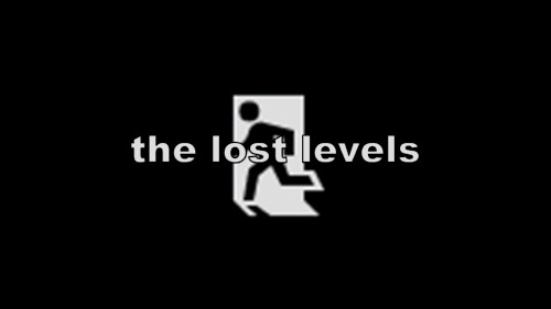 lol bye: The Lost Levels