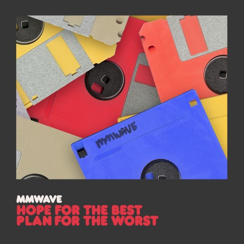 Hope for the best, plan for the worst