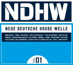NDHW: Neue Deutsche House Welle, Vol. 1