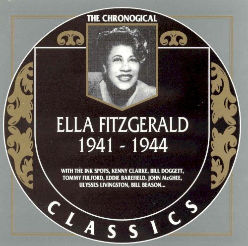 The Chronological Classics: Ella Fitzgerald 1941–1944
