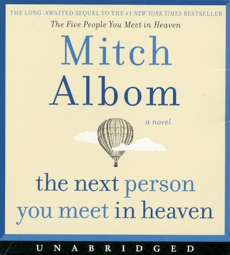 the next person you meet in heaven