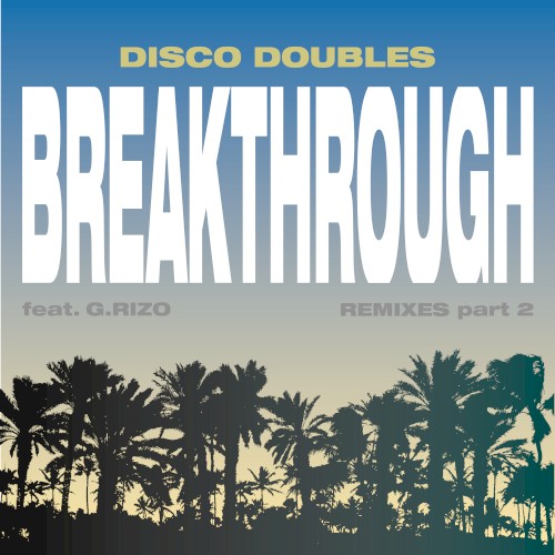 Breakthrough Remixes Part Two