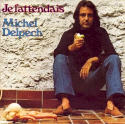 Je l'attendais