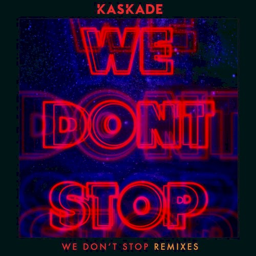 We Don't Stop