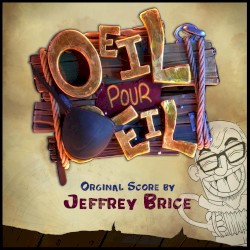 Oeil Pour Oeil (Original Motion Picture Score)