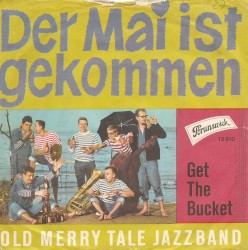 Der Mai ist gekommen / Get the Bucket