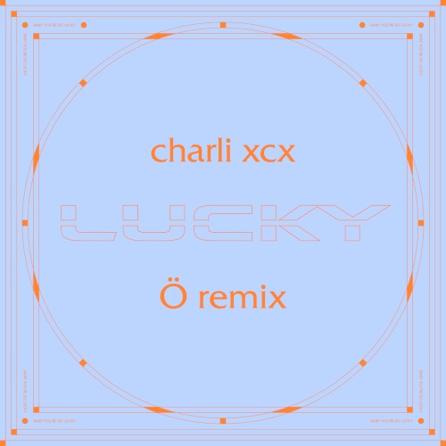Lucky (Ö remix)